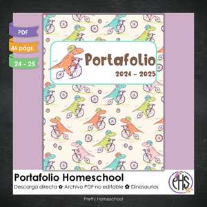 Portafolio homeschooler 2024 - 2025  Dinosaurios  - DIGITAL SOLAMENTE