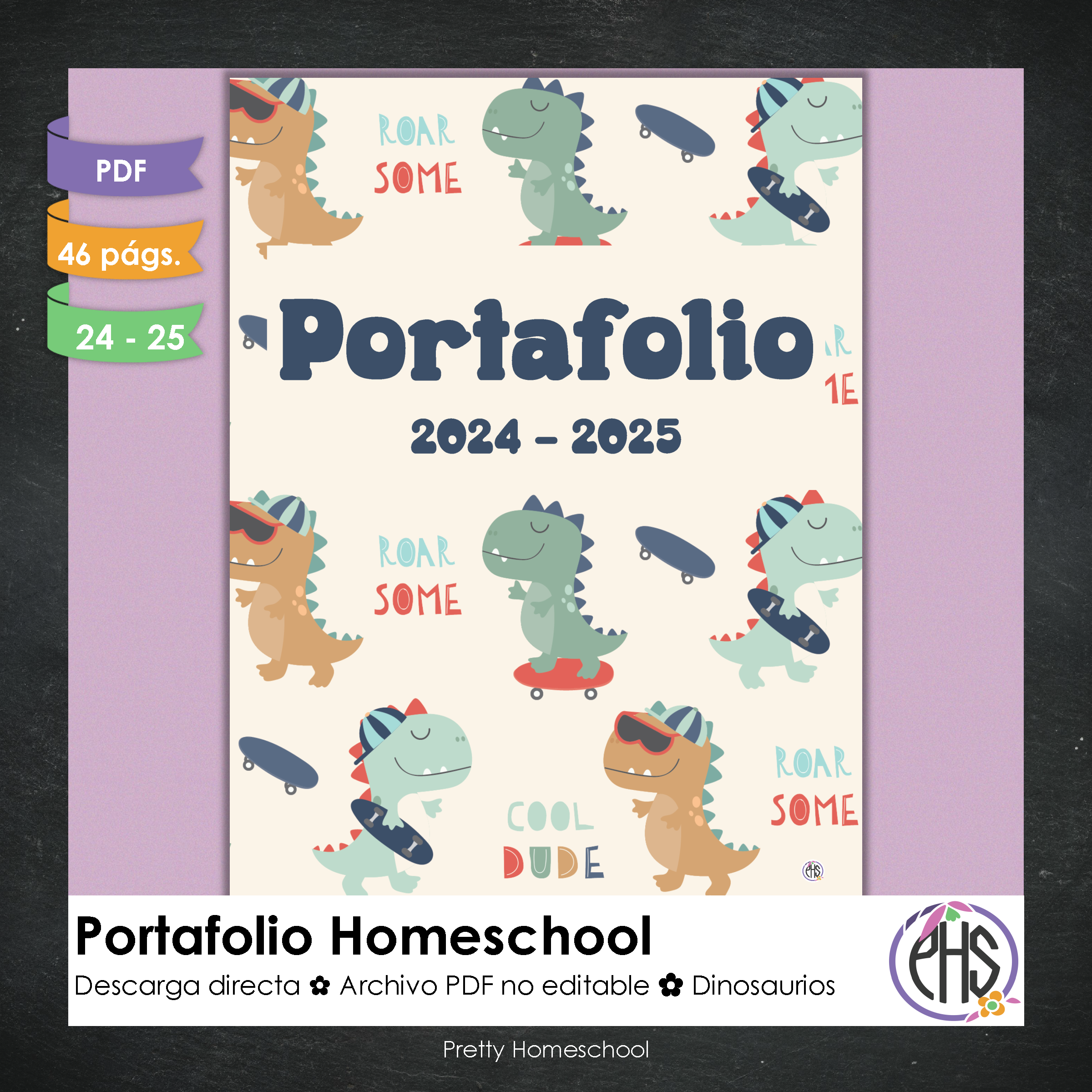 Portafolio homeschooler 2024 - 2025  Dinosaurios 2  - DIGITAL SOLAMENTE