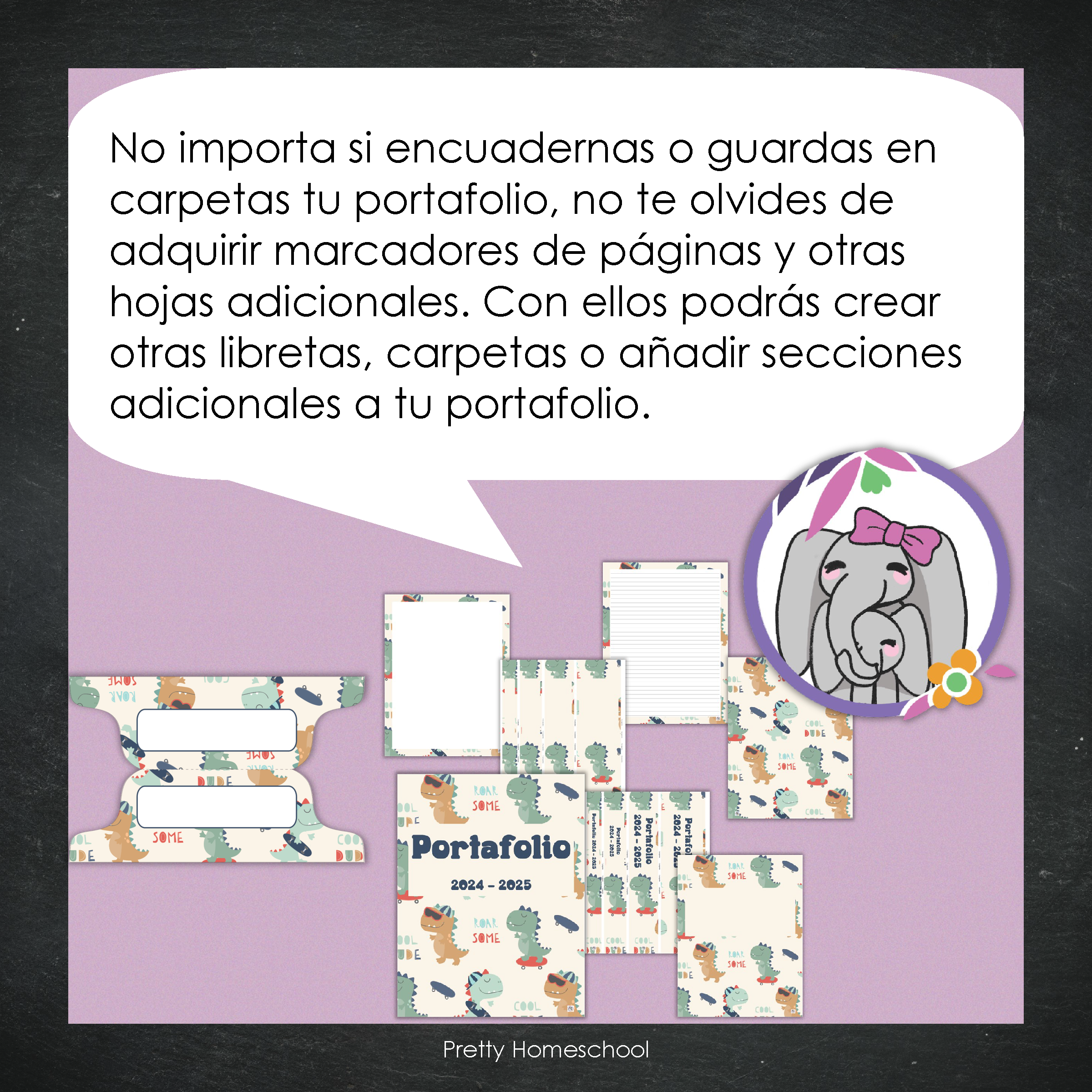 Portafolio homeschooler 2024 - 2025 Dinosaurios 2 * Impreso / Impreso + Digital *