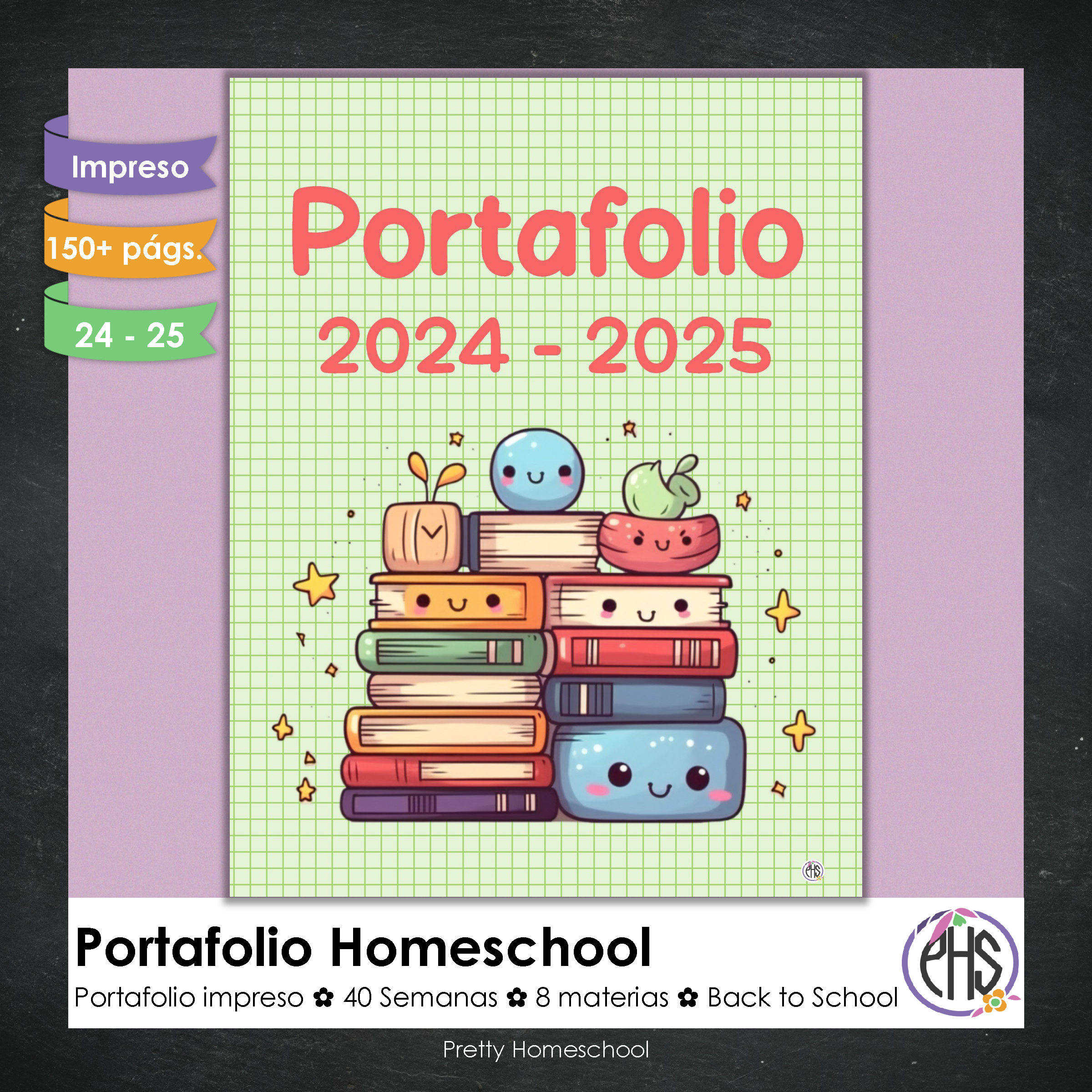 Portafolio homeschooler 2024 - 2025 Back to School * Impreso / Impreso + Digital *