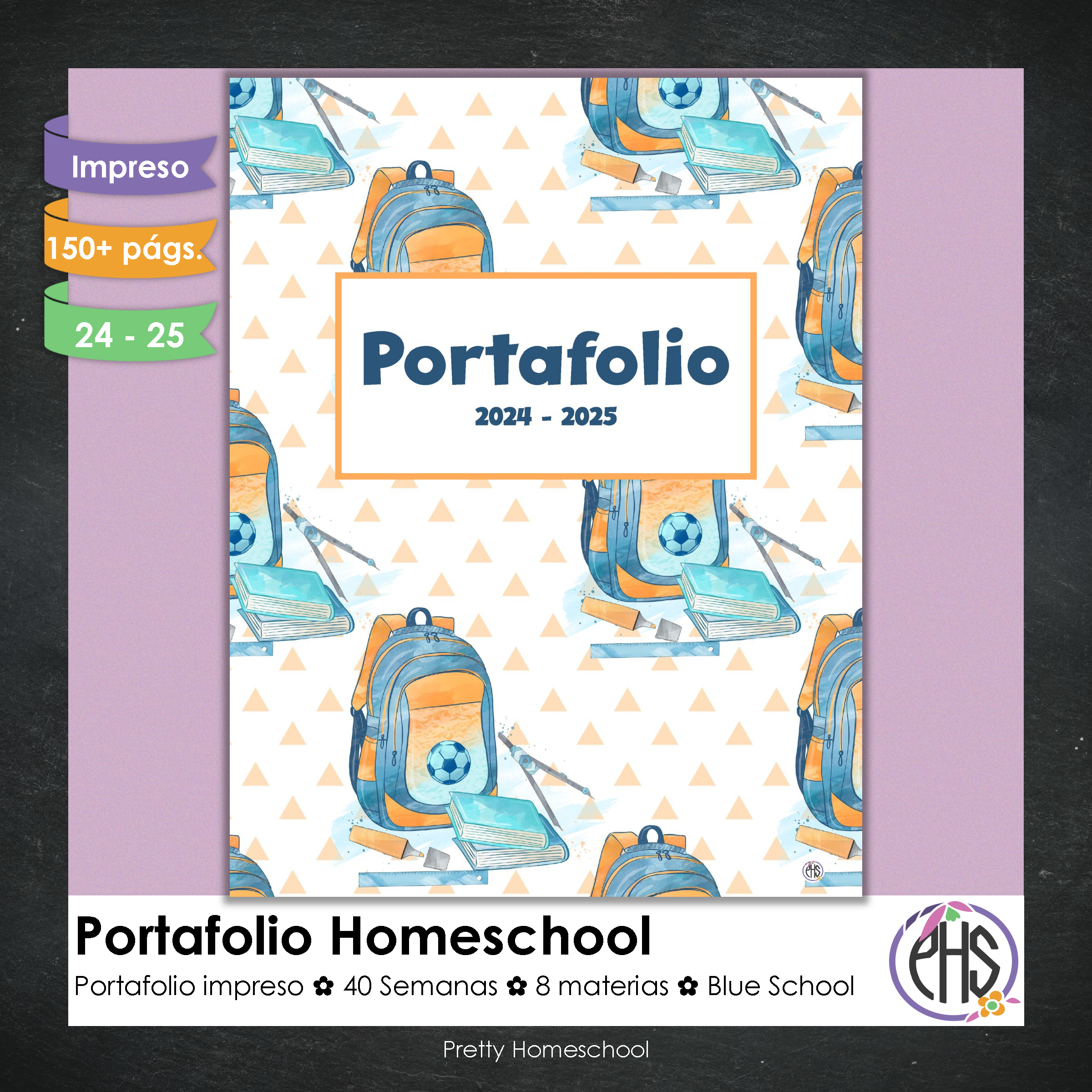 Portafolio homeschooler 2024 - 2025 Blue School * Impreso / Impreso + Digital *