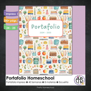 Portafolio homeschooler 2024 - 2025 Escuelita 2 * Impreso / Impreso + Digital *