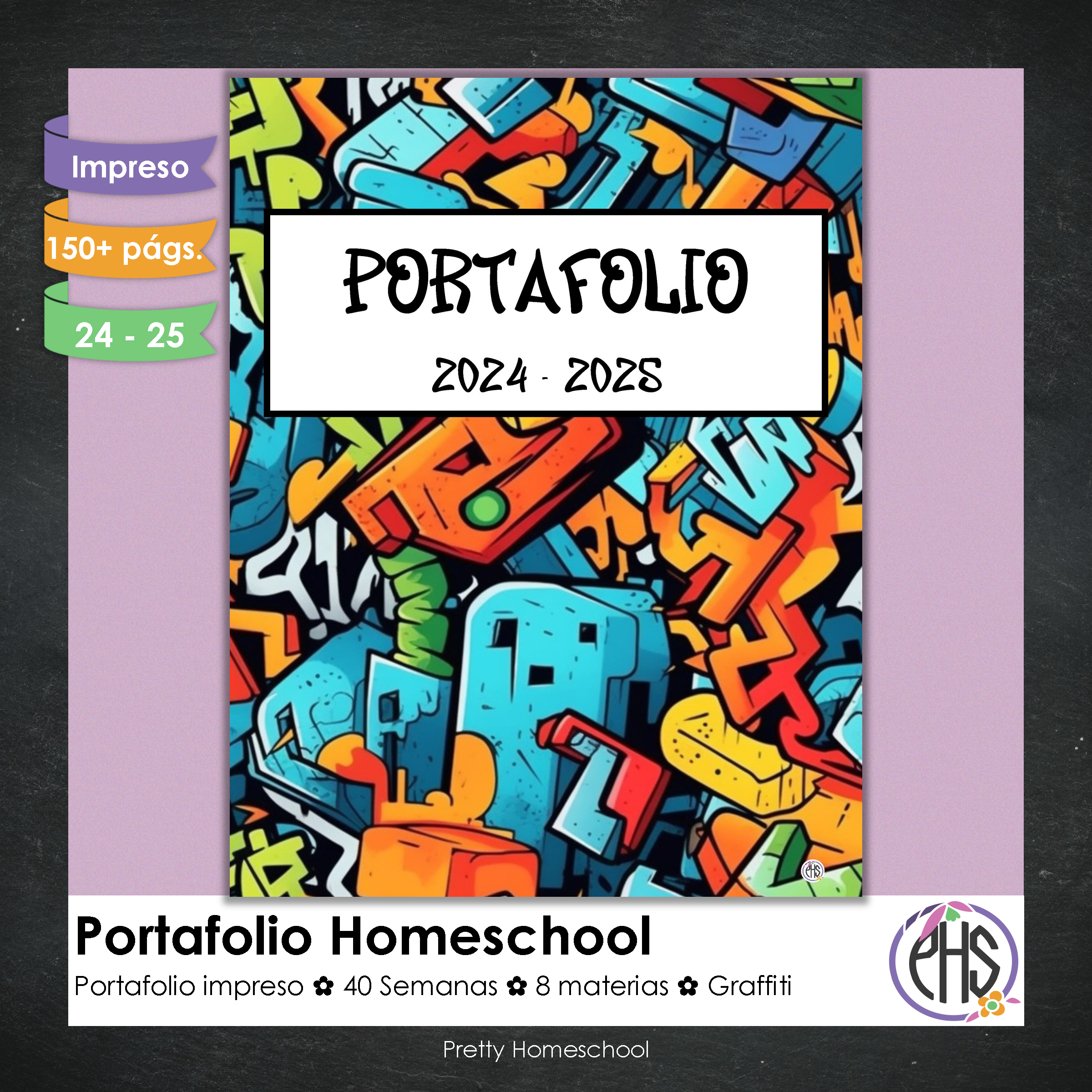 Portafolio homeschooler 2024 - 2025 Graffiti * Impreso / Impreso + Digital *