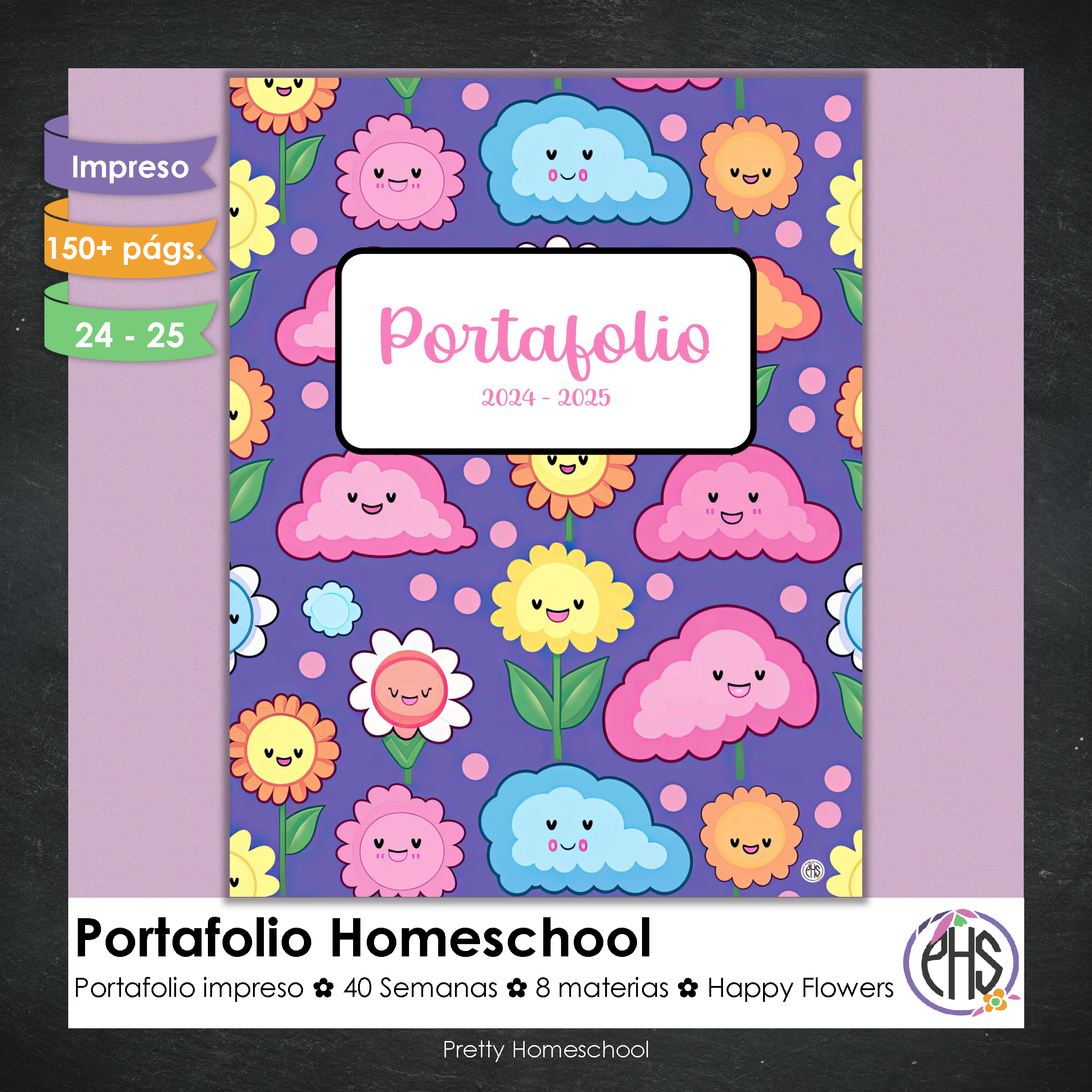 Portafolio homeschooler 2024 - 2025 Happy Flowers * Impreso / Impreso + Digital *