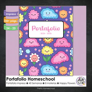 Portafolio homeschooler 2024 - 2025 Happy Flowers * Impreso / Impreso + Digital *