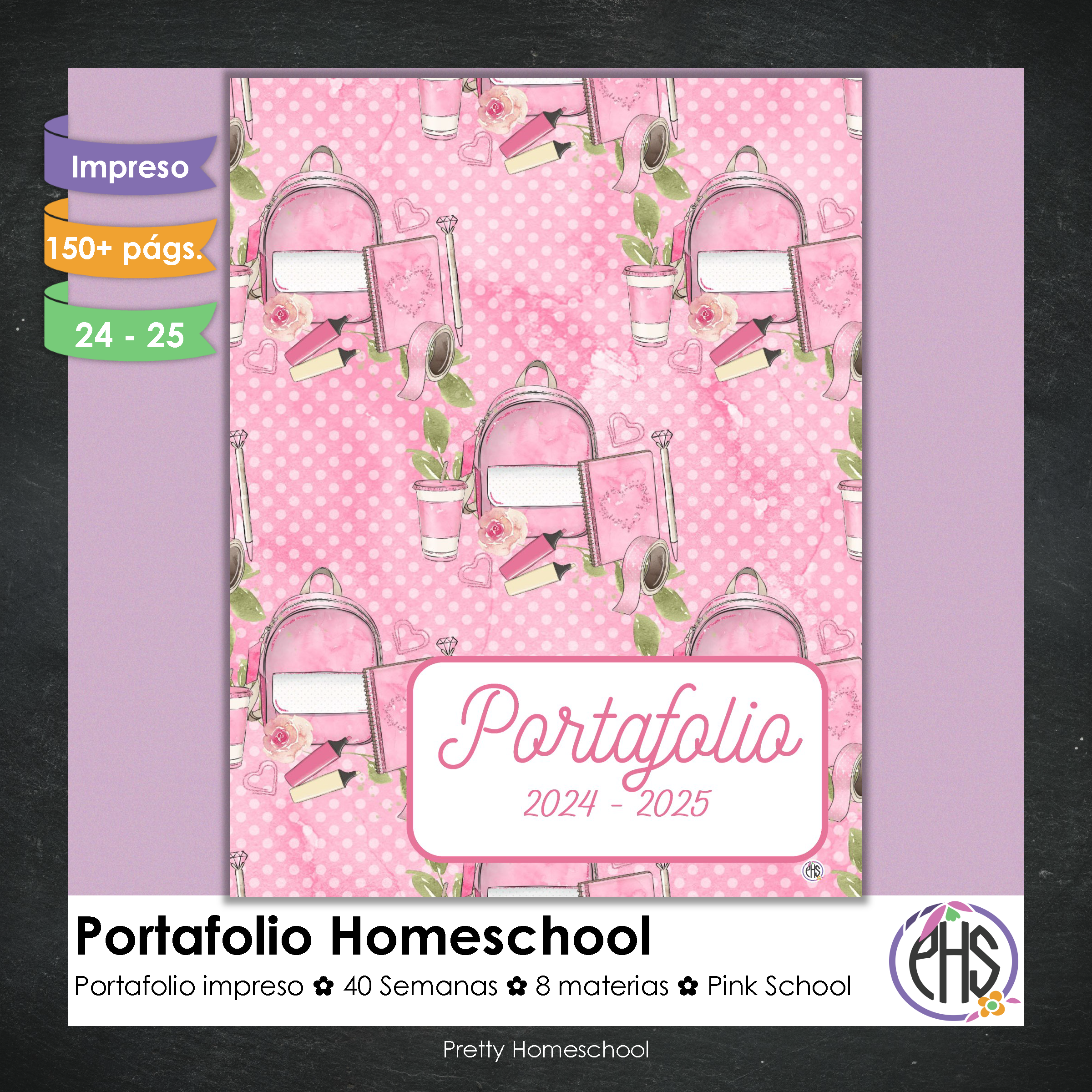 Portafolio homeschooler 2024 - 2025 Pink School * Impreso / Impreso + Digital *