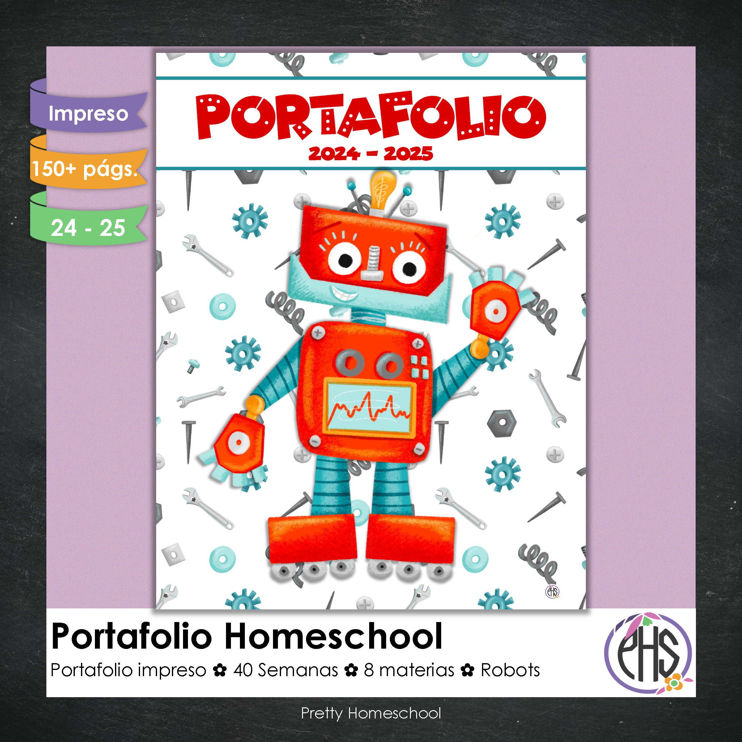 Portafolio homeschooler 2024 - 2025 Robots * Impreso / Impreso + Digital *