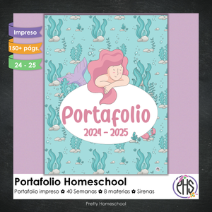 Portafolio homeschooler 2024 - 2025 Sirenas * Impreso / Impreso + Digital *