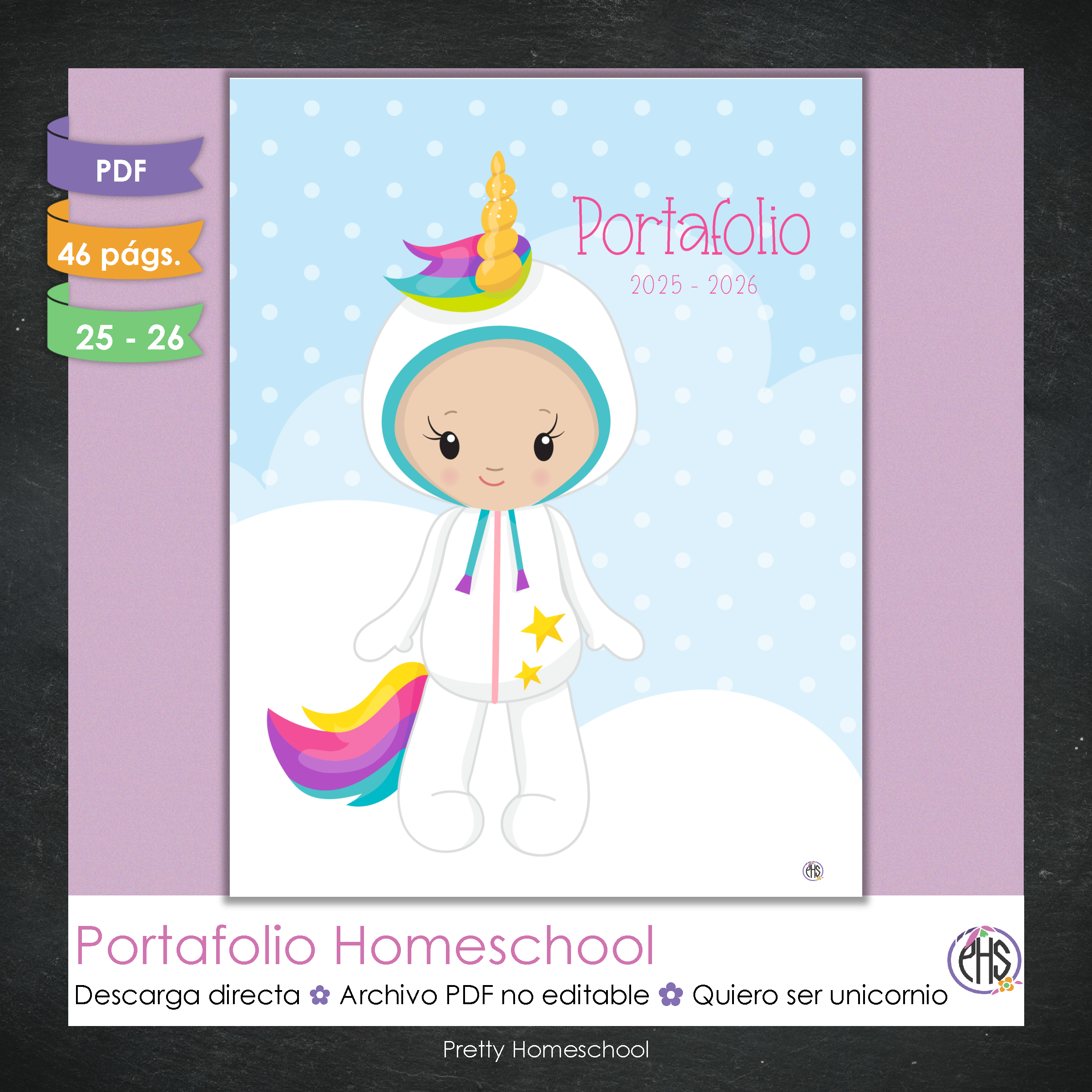 Portafolio Homeschooler 2025–2026 – Quiero ser unicornio (Digital SOLAMENTE)