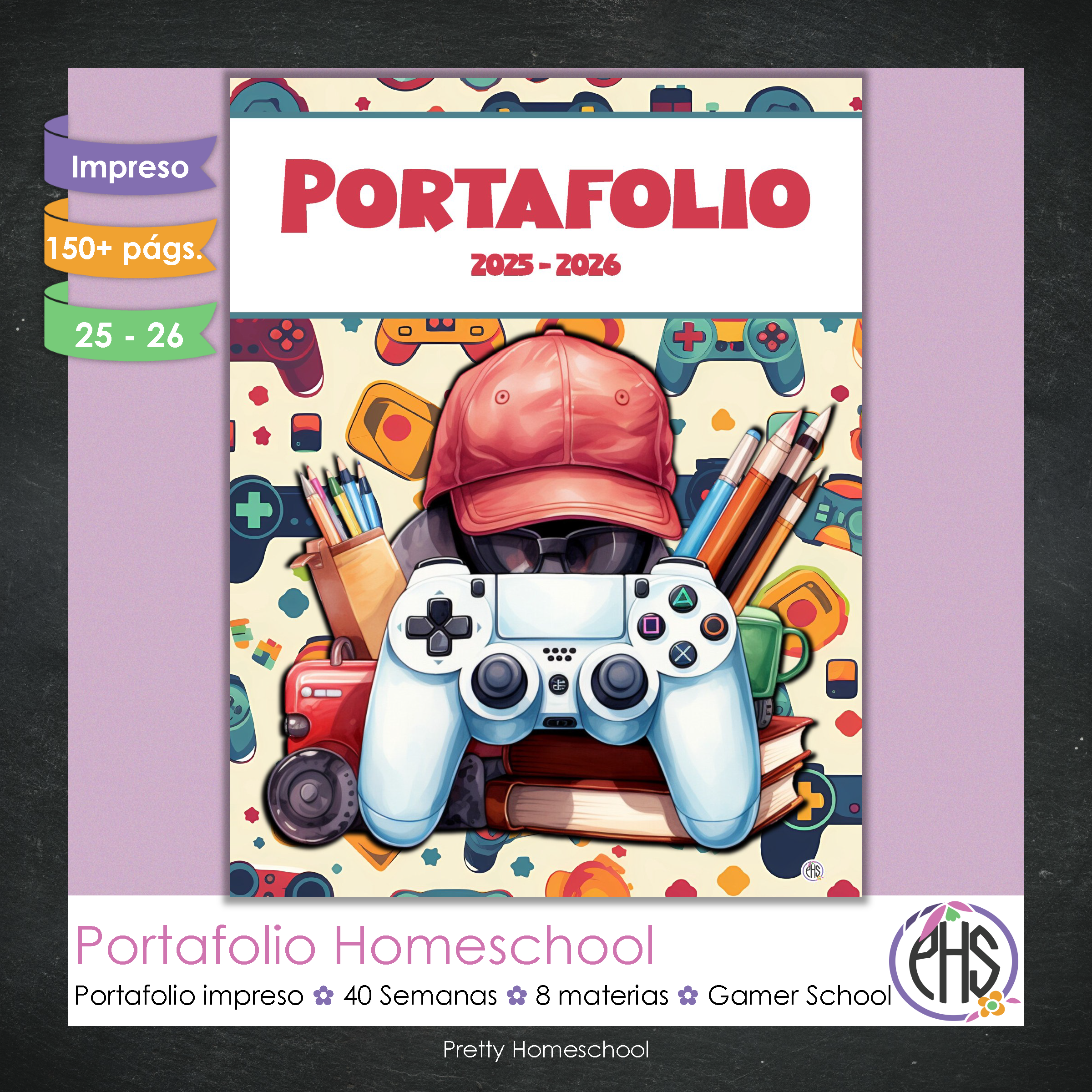 Portafolio Homeschooler 2025 – 2026 - Gamer School - Impreso