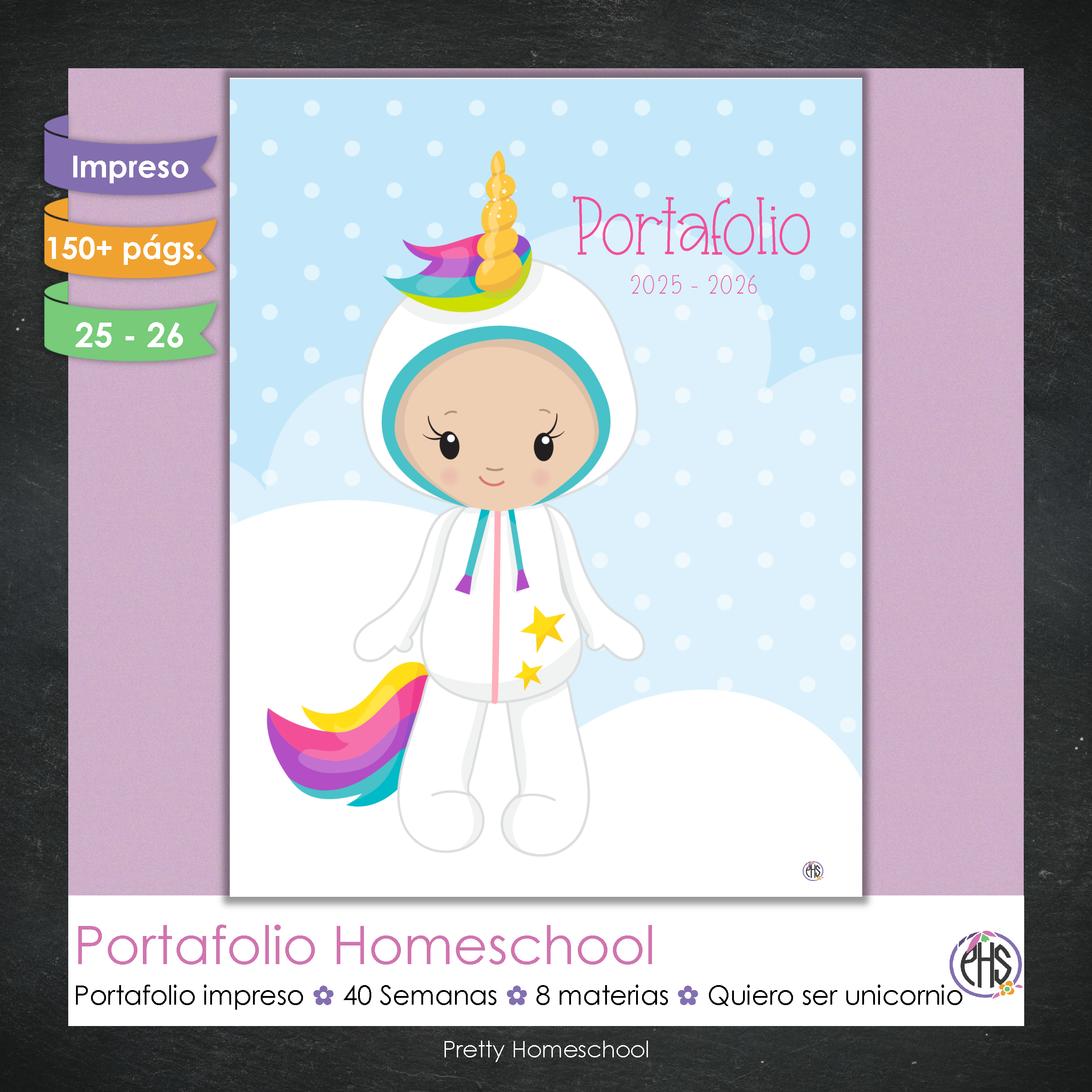 Portafolio Homeschooler 2025 – 2026 - Quiero ser unicornio - Impreso