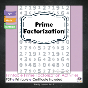 Cover image for a printable Prime Factorization workbook by Pretty Homeschool. The design features a white background with gray numbers, a purple sidebar, and a central label with the title "Prime Factorization" in bold black text. Ribbon tags indicate "PDF," "Math," and "Printable." The bottom banner highlights key details: "Printable Prime Factorization Activities," "PDF," "Printable," and "Certificate Included."