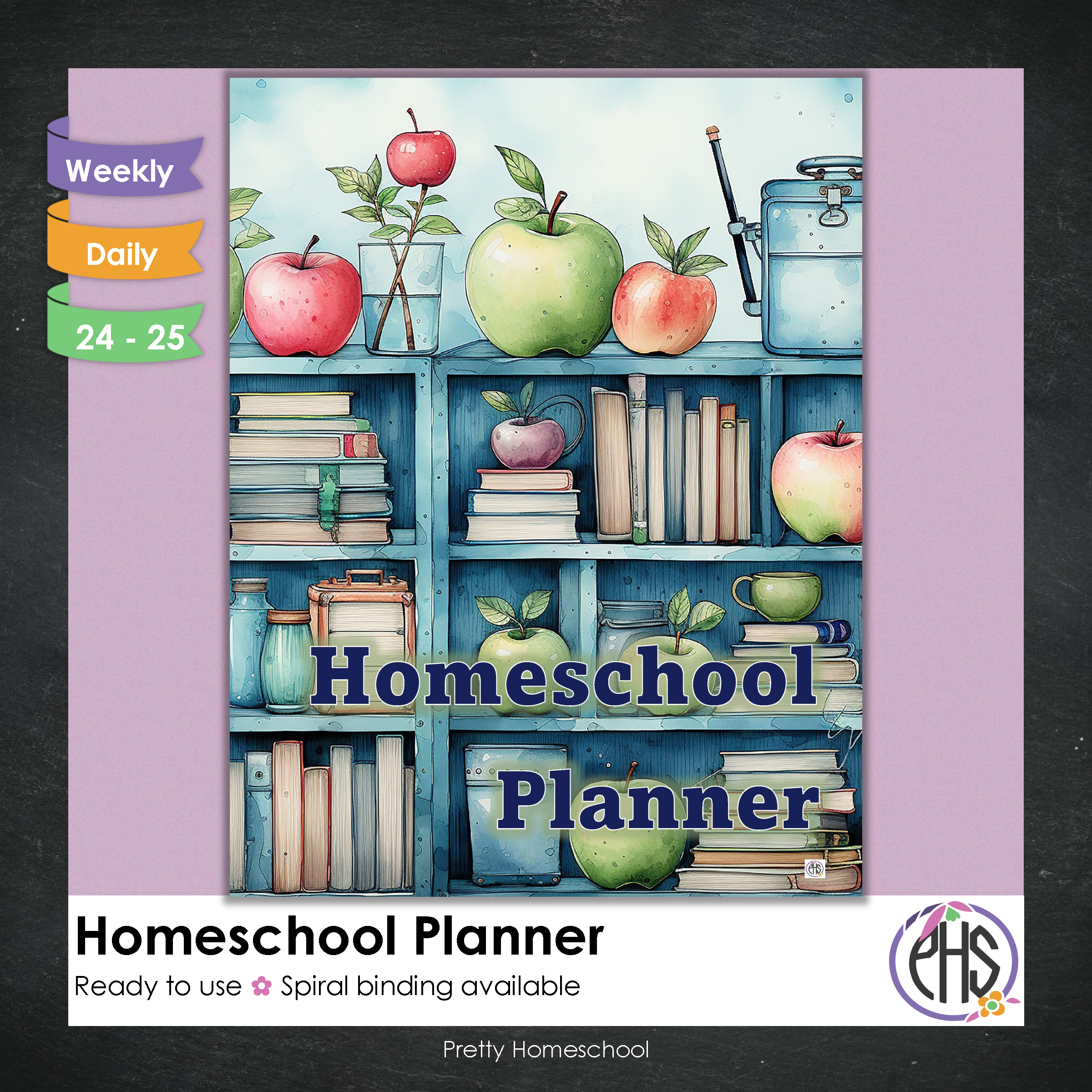 Homeschool Planner / Daily or Weekly Planning / Printed or Spiral Bound / Bookshelf