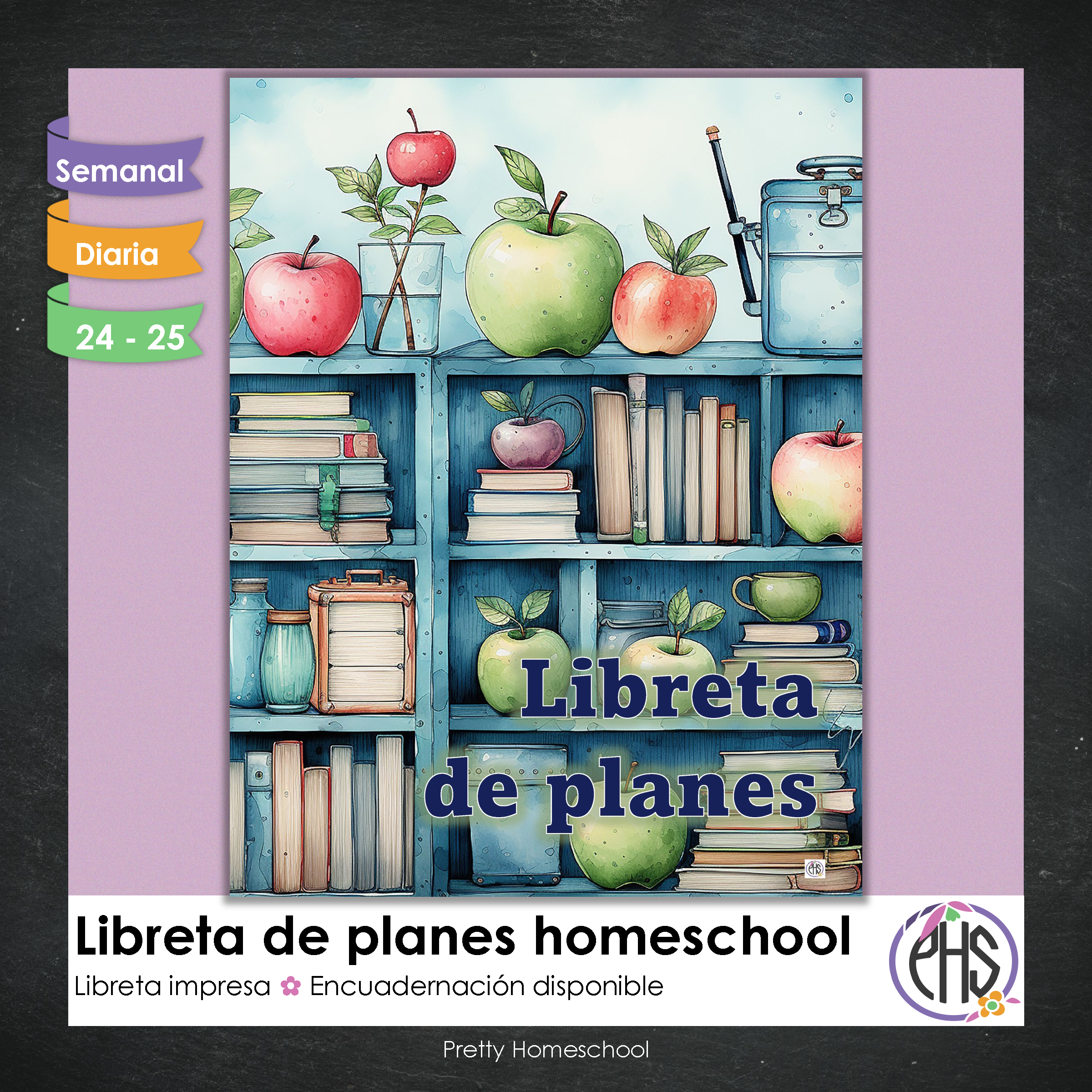 Libreta de planes homeschool / Planificación diaria o semanal / Impresa o encuadernada  / Librero