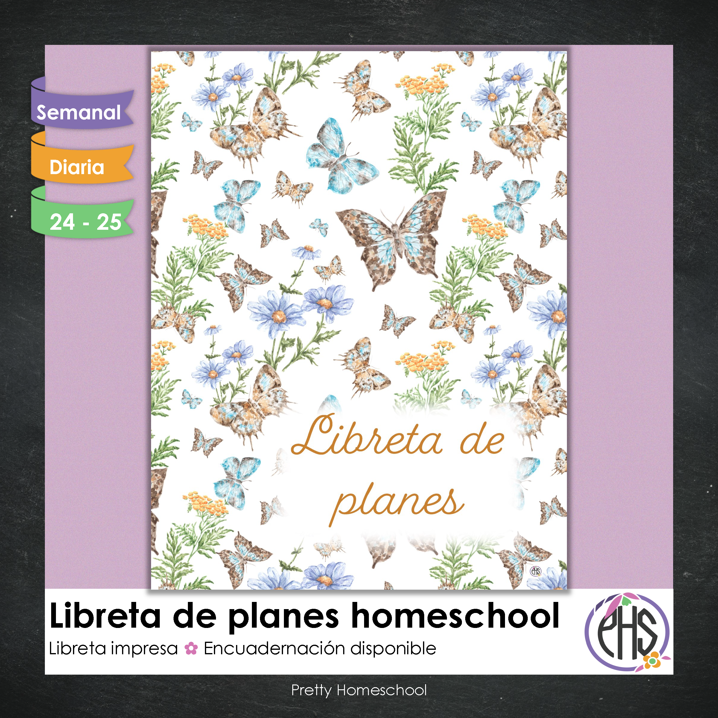 Libreta de planes homeschool / Planificación diaria o semanal / Impresa o encuadernada  / Mariposas